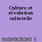 Culture et révolution culturelle