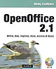 OpenOffice 2.1 : Writer, Calc, Impress, Base, macros et Basic