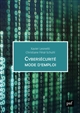 Cybersécurité mode d'emploi : entreprise, monde numérique et protection des données personnelles : 57 fiches réflexes