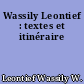Wassily Leontief : textes et itinéraire