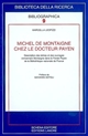 Michel de Montaigne chez le docteur Payen : description des lettres et des ouvrages concernant Montaigne dans le Fonds Payen de la Bibliothèque nationale de France