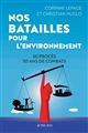 Nos batailles pour l'environnement : 50 procès : 50 ans de combats