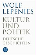 Kultur und Politik : deutsche Geschichten