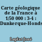 Carte géologique de la France à 1/50 000 : 3-4 : Dunkerque-Hondschoote