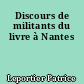 Discours de militants du livre à Nantes