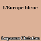 L'Europe bleue