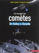 À la rencontre des comètes : de Halley à Rosetta
