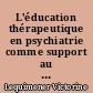L'éducation thérapeutique en psychiatrie comme support au processus de rétablissement : exemple dans le trouble bipolaire