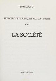 Histoire des Français XIXe-XXe siècles : [2] : La société