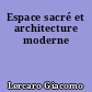 Espace sacré et architecture moderne