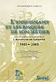 L'enseignant et les risques de son métier : un siècle d'histoire associative : l'Autonome de solidarité, 1903 - 2003