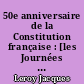 50e anniversaire de la Constitution française : [les Journées du droit français en Pologne] : actes du colloque des 20 et 21 novembre 2008, Łódź-Cracovie-Varsovie