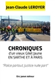 Chroniques d'un vieux gilet jaune en Sarthe et à Paris : police partout, justice nulle part