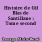 Histoire de Gil Blas de Santillane : Tome second
