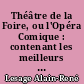 Théâtre de la Foire, ou l'Opéra Comique : contenant les meilleurs pièces qui ont été représentées aux Foires de S. Germain et de S. Laurent : 5