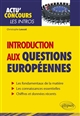 Introduction aux questions européennes