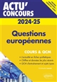 Questions européennes 2024-2025 : cours et QCM