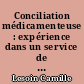 Conciliation médicamenteuse : expérience dans un service de Médecine Polyvalente d'Urgence au CHU de Nantes