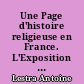 Une Page d'histoire religieuse en France. L'Exposition catholique de Lyon : 17 mai-7 juin 1936