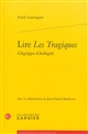 Lire "Les Tragiques" d'Agrippa d'Aubigné