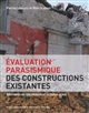 Évaluation parasismique des contructions existantes : bâtiments en maçonnerie et en béton armé