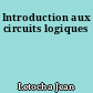 Introduction aux circuits logiques