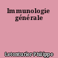 Immunologie générale