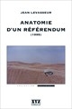 Anatomie d'un référendum (1995) : le syndrome d'une désinformation médiatique et politique