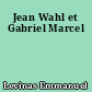 Jean Wahl et Gabriel Marcel