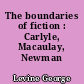 The boundaries of fiction : Carlyle, Macaulay, Newman