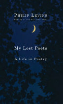 My lost poets : a life in poetry