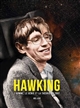 Hawking : l'homme, le génie et la théorie du tout