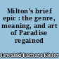 Milton's brief epic : the genre, meaning, and art of Paradise regained