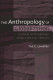 The anthropology of globalization : cultural anthropology enters the 21st century