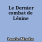 Le Dernier combat de Lénine
