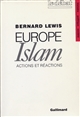 Europe-Islam : actions et réactions