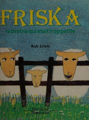 Friska : la brebis qui était trop petite