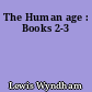 The Human age : Books 2-3