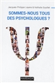 Sommes-nous tous des psychologues ?