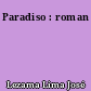 Paradiso : roman