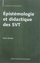 Épistémologie et didactique des SVT : langage, apprentissage, enseignement des sciences de la vie et de la Terre