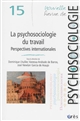 La psychosociologie du travail : perspectives internationales