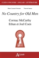 No country for old men : Cormac McCarthy, Ethan et Joel Coen