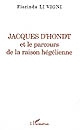 Jacques d'Hondt et le parcours de la raison hégélienne