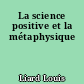 La science positive et la métaphysique
