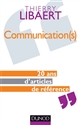 Communication(s) : 20 ans d'articles de référence