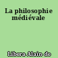 La philosophie médiévale