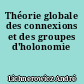 Théorie globale des connexions et des groupes d'holonomie