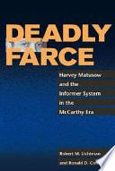 Deadly farce : Harvey Matusow and the informer system in the McCarthy era