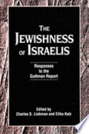 The Jewishness of Israelis : responses to the Guttman report